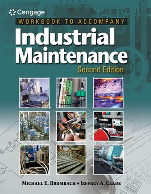Workbook for Accompany Industrial Maintenance by Brumbach, Michael E.