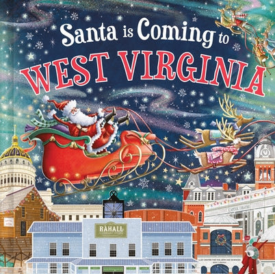 Santa Is Coming to West Virginia by Smallman, Steve