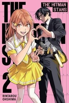 The Hitman Stans, Vol. 2: Volume 2 by Ohshima, Rintarou
