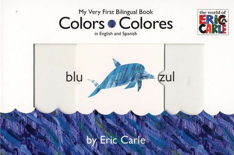 Colors/Colores by Carle, Eric