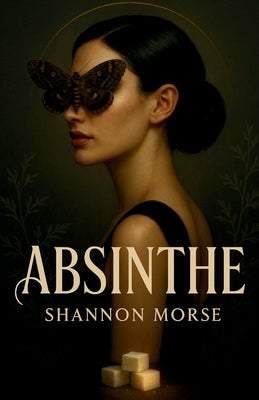 Absinthe by Morse, Shannon