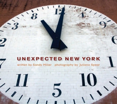 Unexpected New York by Miller, Sandy
