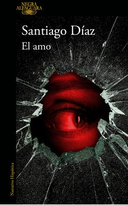 El Amo / The Master by DÃ­az, Santiago