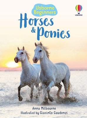 Horses and Ponies by Milbourne, Anna