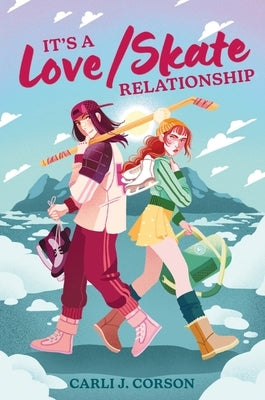 It's a Love/Skate Relationship by Corson, Carli J.