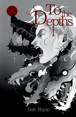 To the Depths by Rhydo, Beth