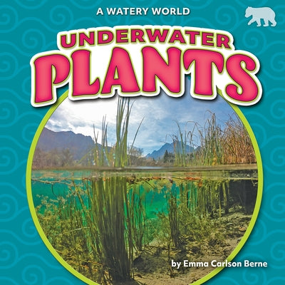 Underwater Plants by Berne, Emma Carlson