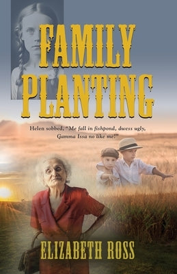 Family Planting by Ross, Elizabeth