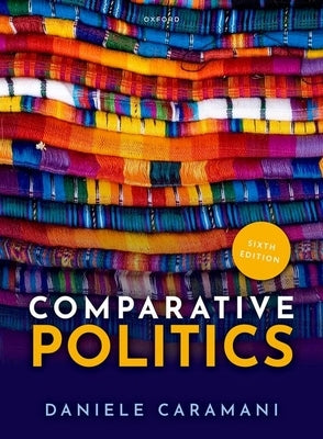 Comparative Politics by Caramani, Daniele