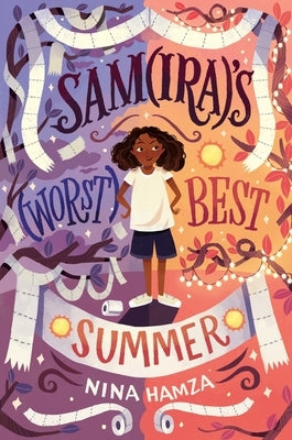 Samira's Worst Best Summer by Hamza, Nina
