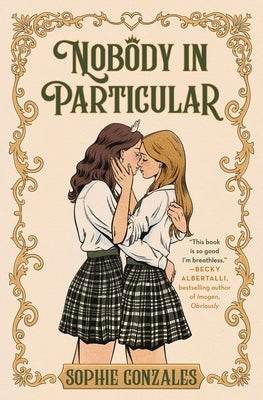 Nobody in Particular by Gonzales, Sophie