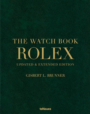 The Watch Book Rolex: Updated and Expanded Edition by Brunner, Gisbert L.