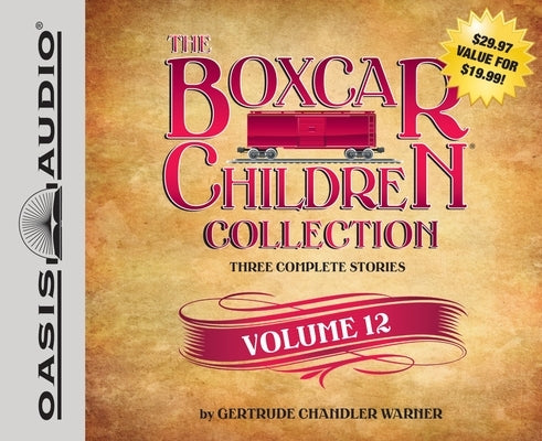 The Boxcar Children Collection, Volume 12: The Mystery Horse, the Mystery at the Dog Show, the Castle Mystery by Warner, Gertrude Chandler