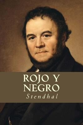 Rojo y Negro by Stendhal