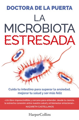 La microbiota estresada by de la Puerta, Doctora