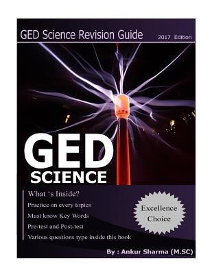 GED Science: GED Science Revision Guide by Sharma, Ankur