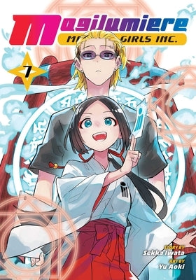 Magilumiere Magical Girls Inc., Vol. 7 by Iwata, Sekka