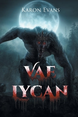 Vae Lycan by Evans, Karon