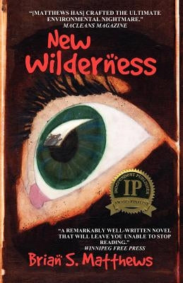 New Wilderness by Matthews, Brian S.