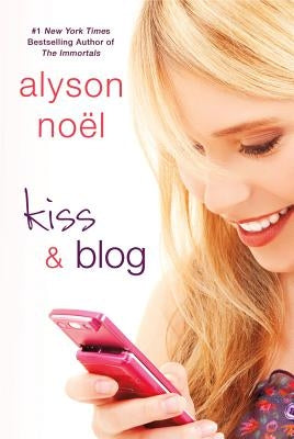 Kiss & Blog by No&#235;l, Alyson