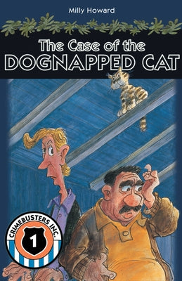 The Case of the Dognapped Cat by Howard, Milly