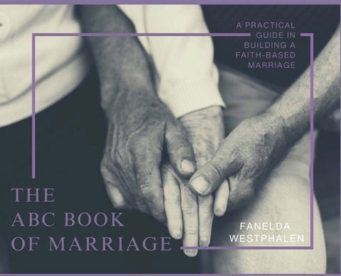 The ABC Book of Marriage by Westphalen, Fanelda S.