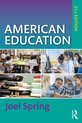 American Education by Spring, Joel