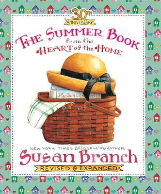 The Summer Book from the Heart of the Home by Branch, Susan