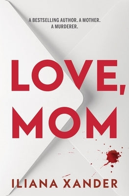 Love, Mom (Standard Edition) by Xander, Iliana