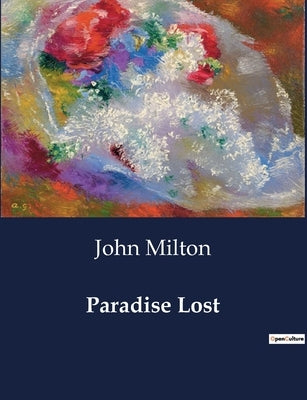 Paradise Lost by Milton, John