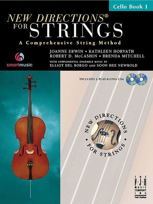 New Directions(r) for Strings, Cello Book 1 by Erwin, Joanne