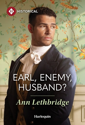 Earl, Enemy, Husband? by Lethbridge, Ann