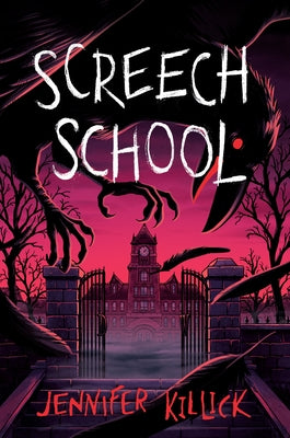 Screech School by Killick, Jennifer