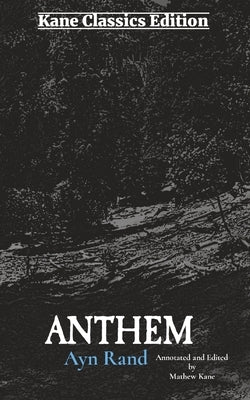 Anthem by Rand, Ayn