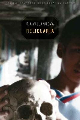 Reliquaria by Villanueva, R. A.