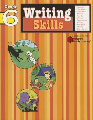 Writing Skills, Grade 6 by Flash Kids