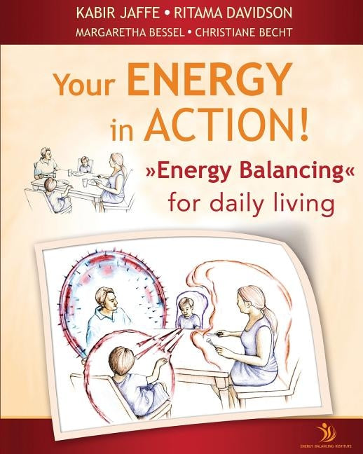 Your Energy in Action! by Jaffe, Kabir