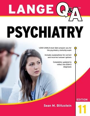 Lange Q&A Psychiatry, 11th Edition by Blitzstein, Sean