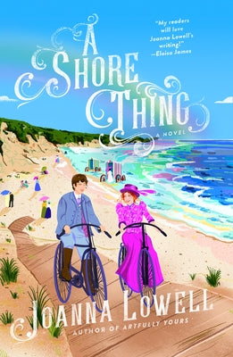A Shore Thing by Lowell, Joanna