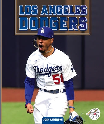 Los Angeles Dodgers by Anderson, Josh