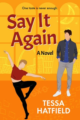 Say It Again by Hatfield, Tessa