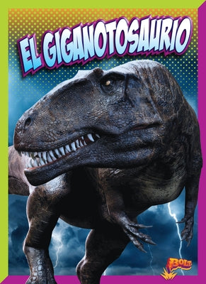 El Giganotosaurio by Clausen-Grace, Nicki