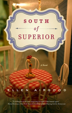 South of Superior by Airgood, Ellen