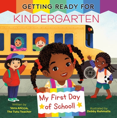 Getting Ready for Kindergarten by Ahiyya, Vera