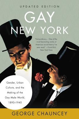 Gay New York by Chauncey, George