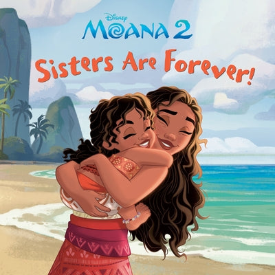Sisters Are Forever! (Disney Moana) by Random House Disney