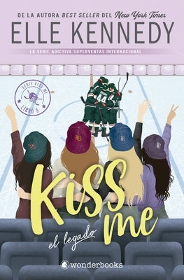 Kiss Me 5 - El Legado -V2* by Kennedy, Elle