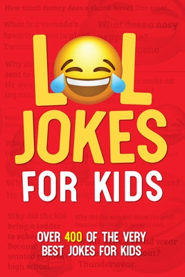 Lol Jokes for Kids Softcover Book by Willow Creek Press