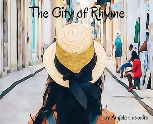 The City of Rhyme by Esposito, Angela