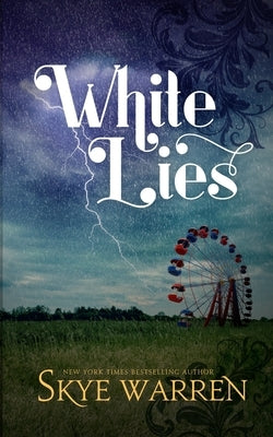 White Lies by Warren, Skye